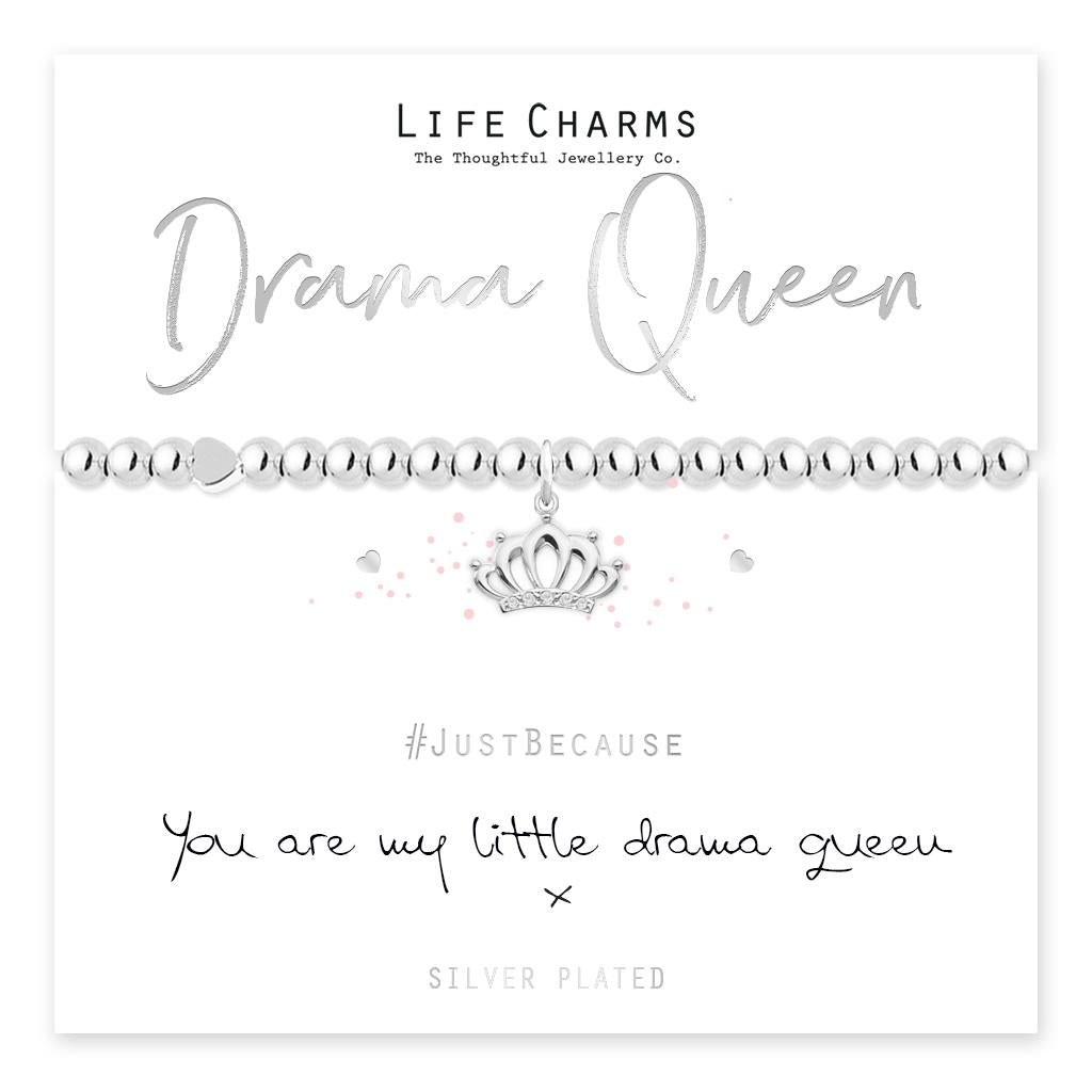 Life charms drama queen