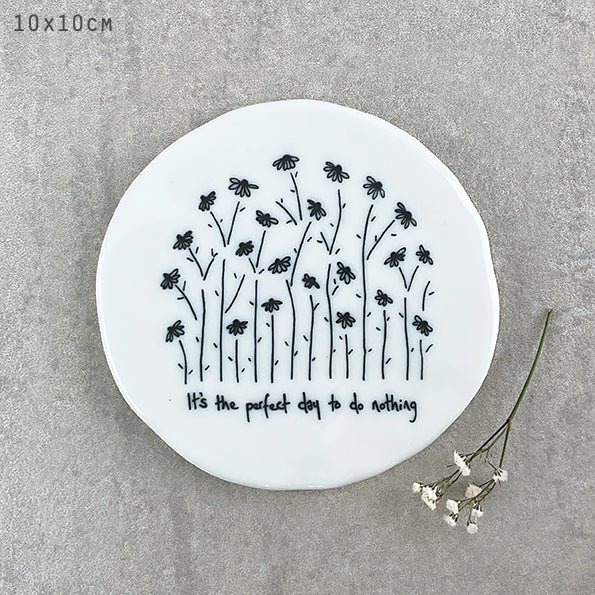 Tall flowers coaster-Perfect day to do nothing