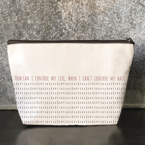 Cosmetic bag-How can I control my life