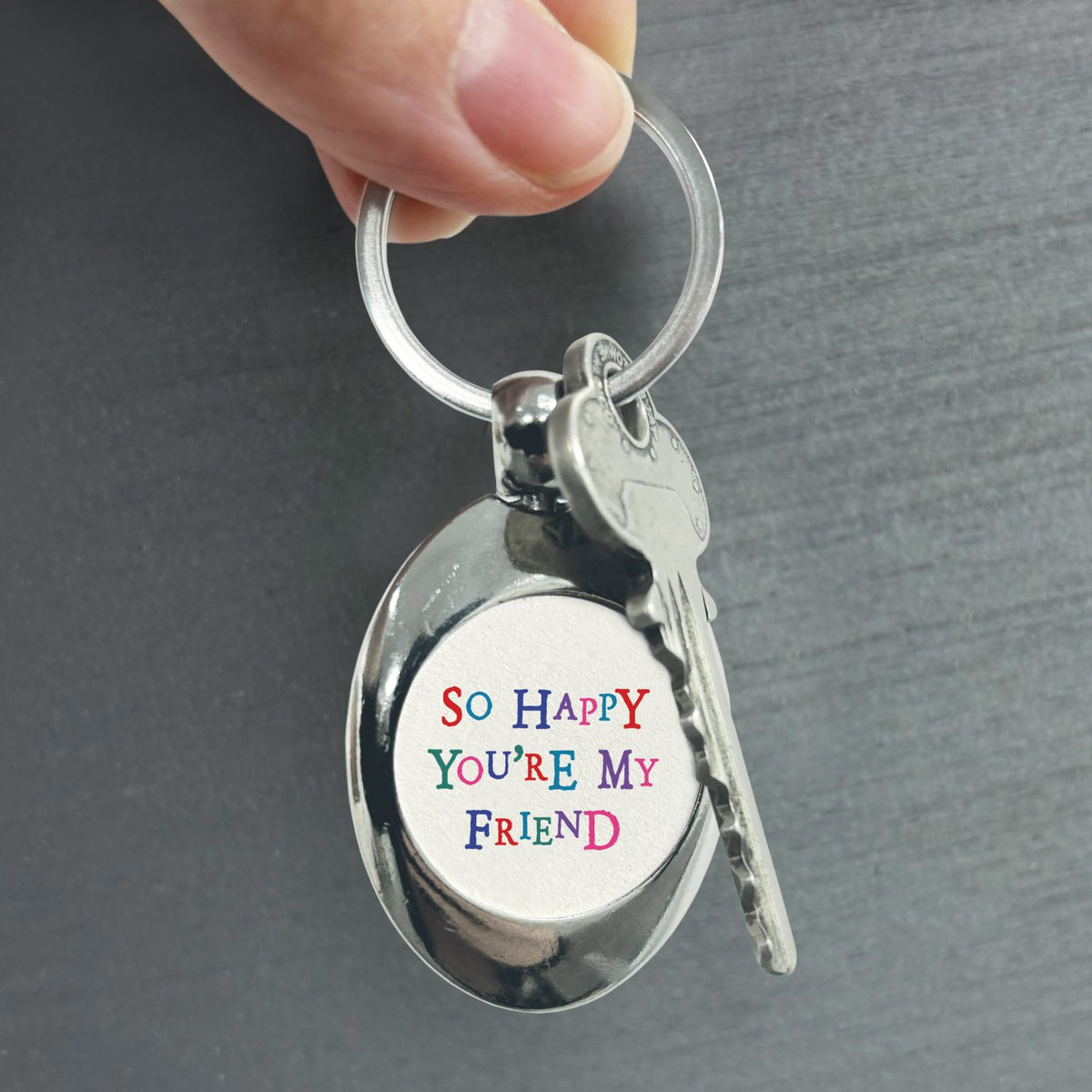 Keyring-So happy you’re my friend