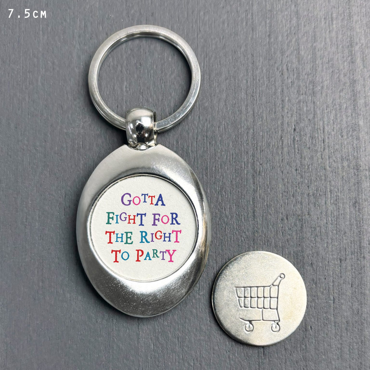 Keyring-Gotta fight for for the right