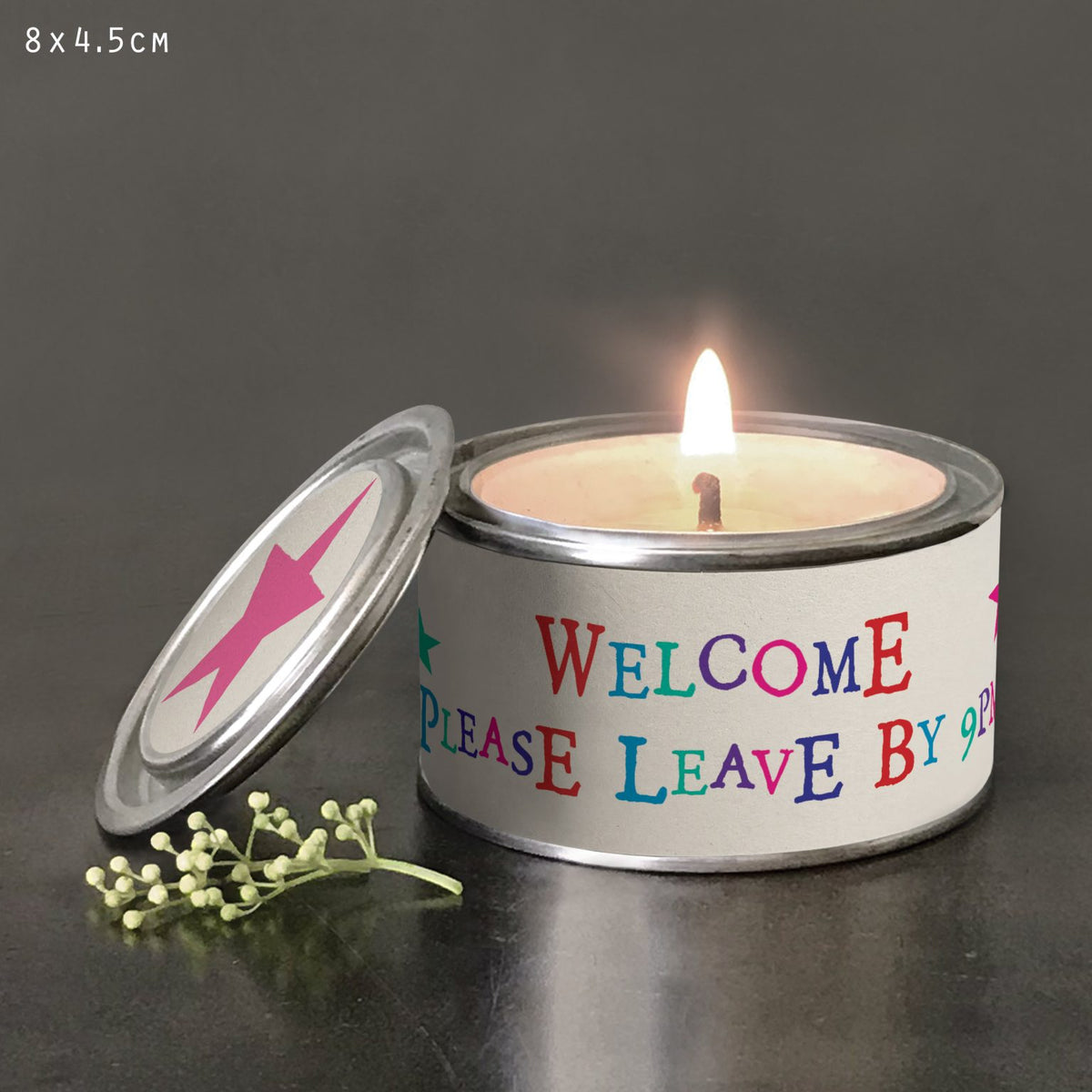 Word candle-Welcome please leave by 9pm