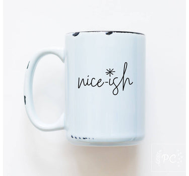 Nice-Ish | Ceramic Mug