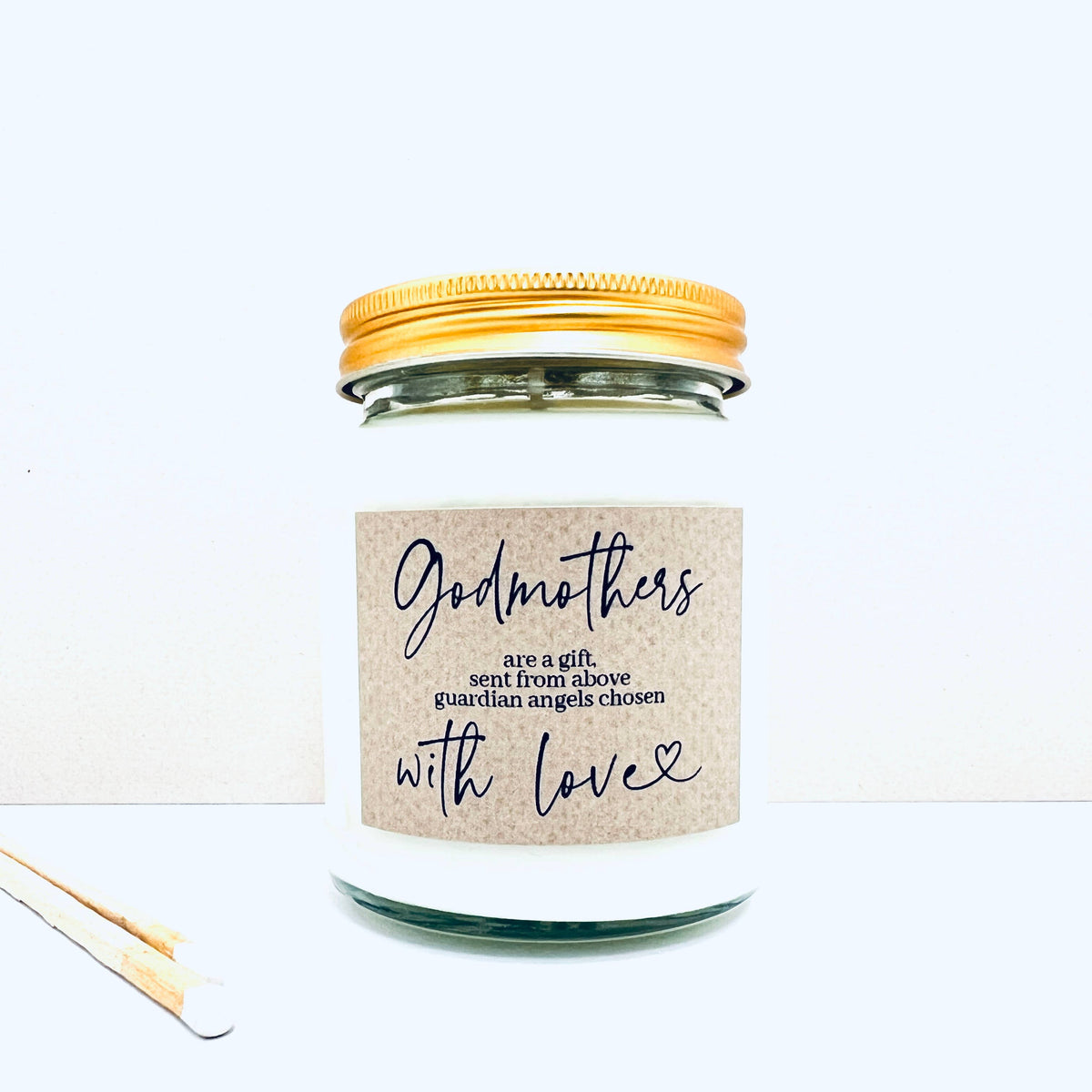 Godmothers are a gift handmade soy scented candle