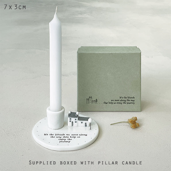 Candle holder-It’s the friends we meet along the way