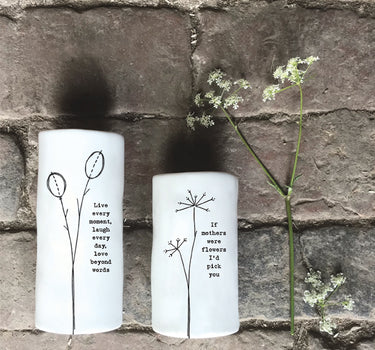 Sml porcelain vase-If mothers were flowers
