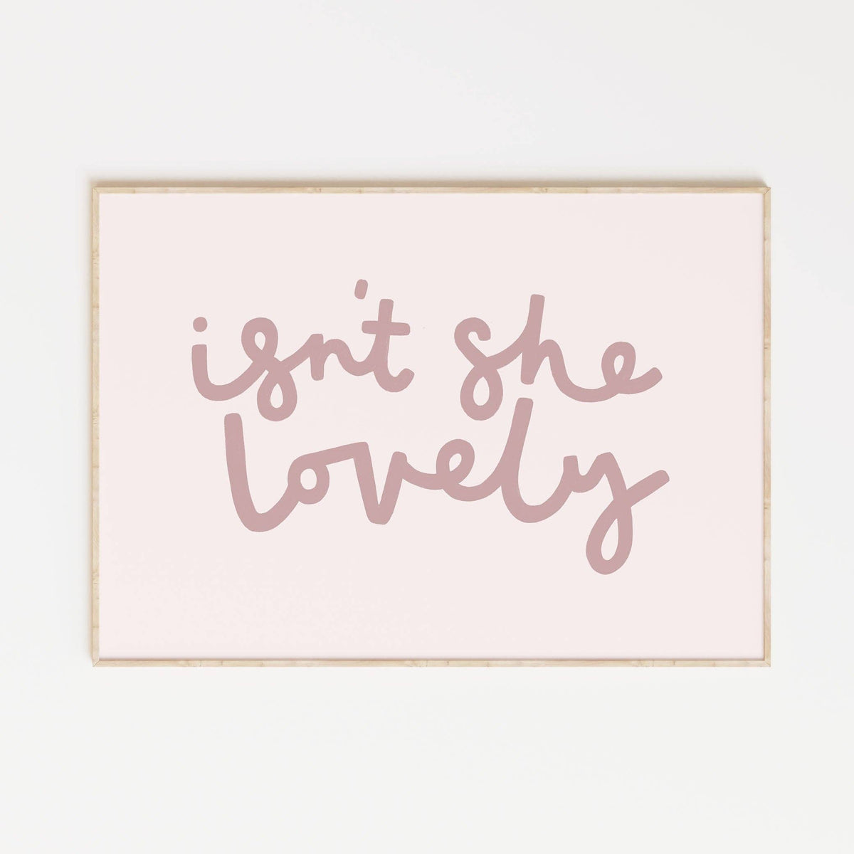 Isn’t She Lovely Print