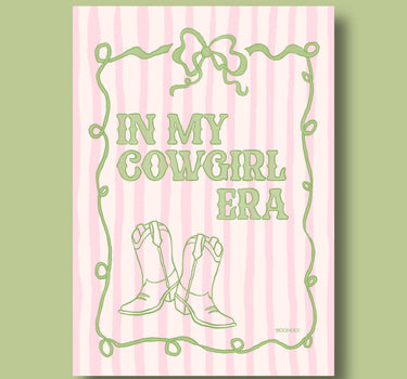 IN MY COWGIRL ERA PRINT