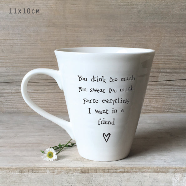 Porcelain mug-Drink too much