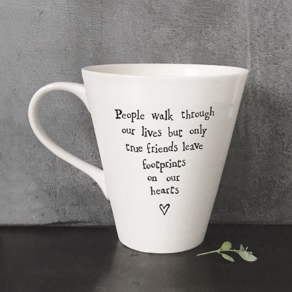 Porcelain Mug...People Walk Through Our Lives