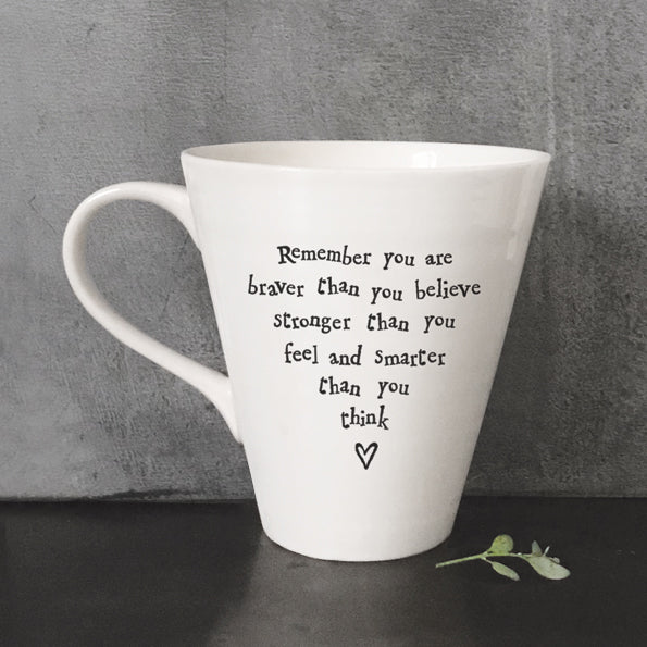 Porcelain Mug...Remember You Are Braver