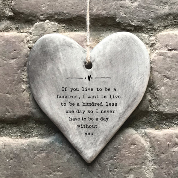 Rustic Hanging Heart..Live To Be One Hundred